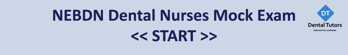 Exam - Dental Tutors - Dental Nursing College - NEBDN Dental Nurse ...